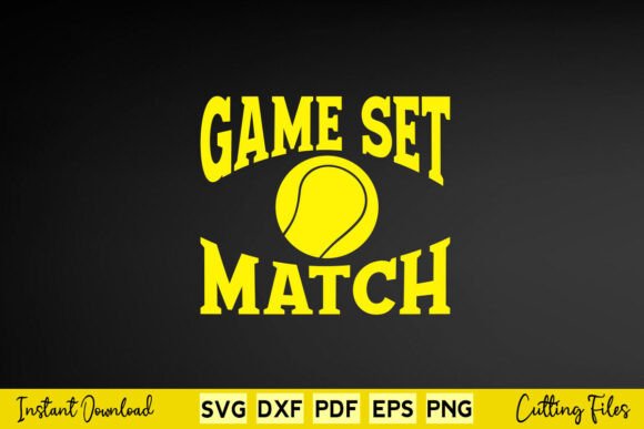 Free Game Set Match Funny Tennis Svg Review