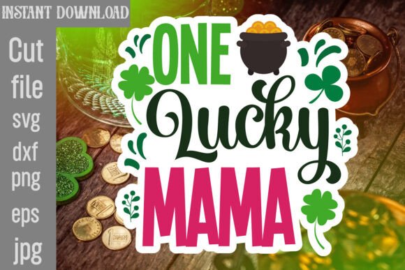 One Lucky Mama SVG Cut File Review