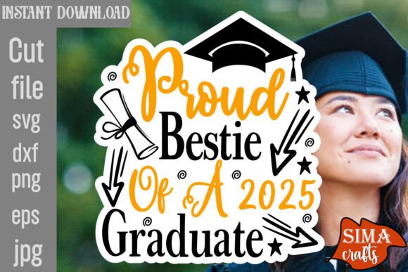 Proud Bestie of a 2025 Graduate SVG Review