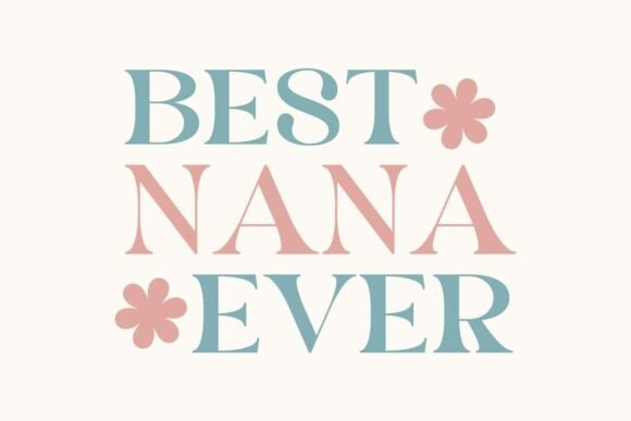 Retro Best Nana Ever SVG Sublimation PNG